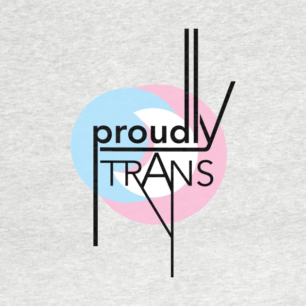 Proudly Trans by inSomeBetween